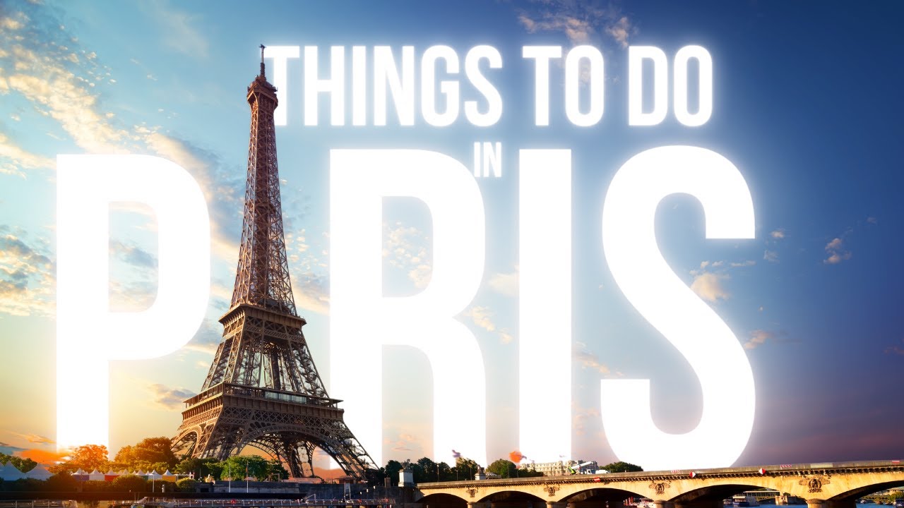 Things to Do in Paris